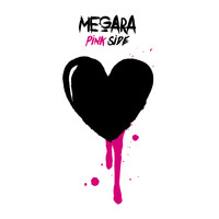 Megara - Pink Side (Explicit)