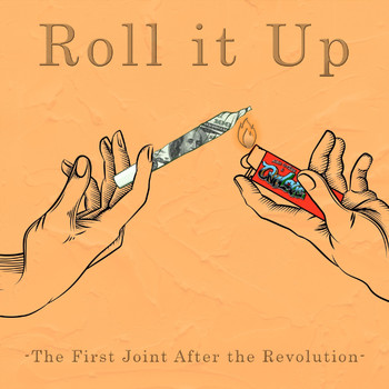 Adam Gottlieb & Onelove - Roll It Up (The First Joint After the Revolution)