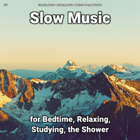 Sleeping Music & Relaxing Music & Music for Deep Meditation - #01 Slow Music for Bedtime, Relaxing, Studying, the Shower