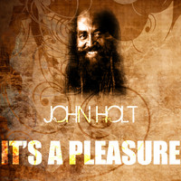 John Holt - It's a Pleasure