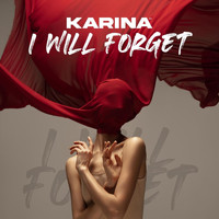 Karina - I Will Forget