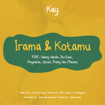 Kay - Irama & Kotamu