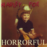 Harley Poe - Horrorful (Explicit)