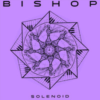 Bishop - Solenoid