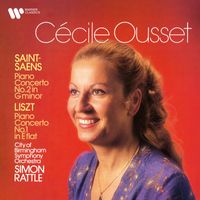 Cécile Ousset, City of Birmingham Symphony Orchestra, Sir Simon Rattle - Saint-Saëns: Piano Concerto No. 2, Op. 22 - Liszt: Piano Concerto No. 1, S. 124