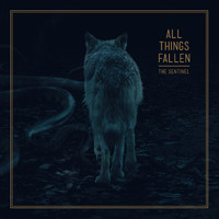 All Things Fallen - The Sentinel