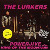 The Lurkers - Powerjive / King Of The Mountain (Explicit)