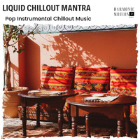 Hipnotic - Liquid Chillout Mantra - Pop Instrumental Chillout Music