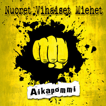 Nuoret Vihaiset Miehet - Aikapommi