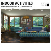 MadhRoy - Indoor Activities - Stay Home Stay Safe in Quarantine, Vol. 1