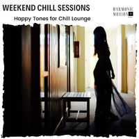 Jeb Ash - Weekend Chill Sessions - Happy Tones for Chill Lounge