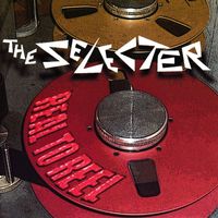 The Selecter - Real to Reel