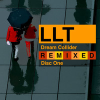 LLT - Dream Collider, Disc. 1