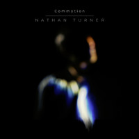 Nathan Turner - Commotion