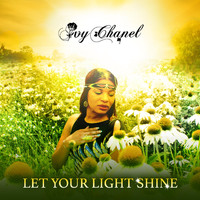 Ivy Chanel - Let Your Light Shine