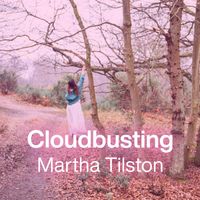 Martha Tilston - Cloudbusting