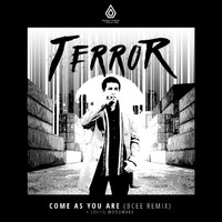 Terror, Lottie Woodward - Come As You Are (BCee Remix)