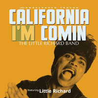 Little Richard - The Little Richard Band: California I'm Comin