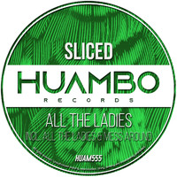 Sliced - All the Ladies