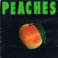 Peaches - ...And Other Fruits!