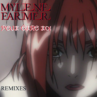 Mylène Farmer - Peut-être toi (Remixes)