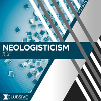 Neologisticism - Ice