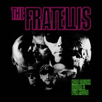 The Fratellis - Half Drunk Under a Full Moon (Deluxe)