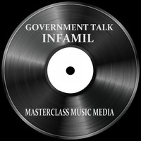 Infamil - Government Talk