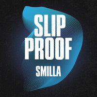 Smilla - Slip Proof
