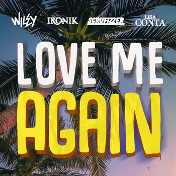 Wiley - Love Me Again