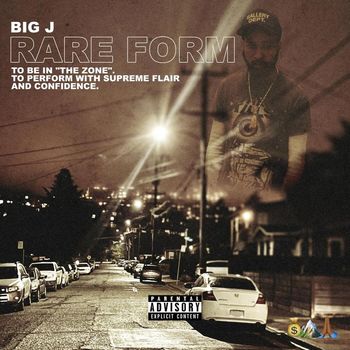Big J - Rare Form (Explicit)
