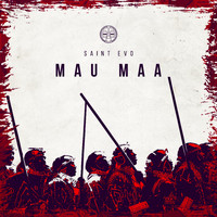 Saint Evo - Mau Maa