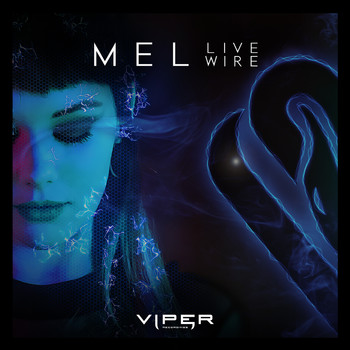 Mel - Live Wire