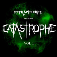 DepravedPope - Catastrophe Vol. 1
