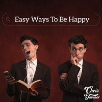Chris Tavener - Easy Ways To Be Happy (Explicit)
