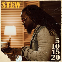 Stew - 5, 10, 15, 20