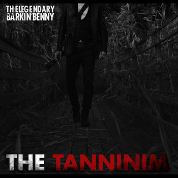 Barkin' Benny - The Tanninim