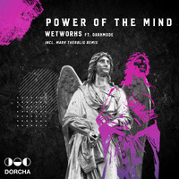 Wetworks - Power of the Mind