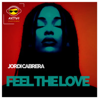 Jordi Cabrera - Feel the Love