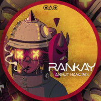 Rankay - About Dancing