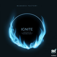 Madness Factory - Ignite