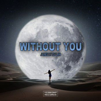 Jameson Tullar - Without You