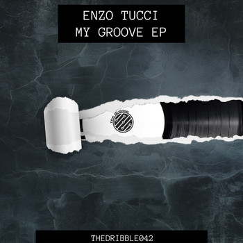 Enzo Tucci - My Groove Ep