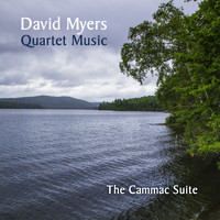 David Myers - Quartet Music - The Cammac Suite