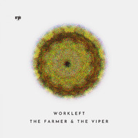 Workleft - The Farmer & The Viper