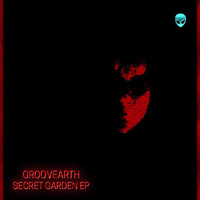 Groovearth - Secret Garden EP