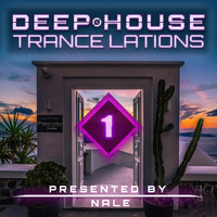 Nale - Deep House Trancelations Vol.1