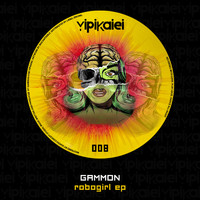 Gammon - Robogirl EP