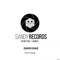 David Diaz - I Go To Sleep
