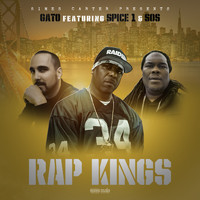 Gato - Rap Kings (feat. Spice 1 & SOS) (Explicit)